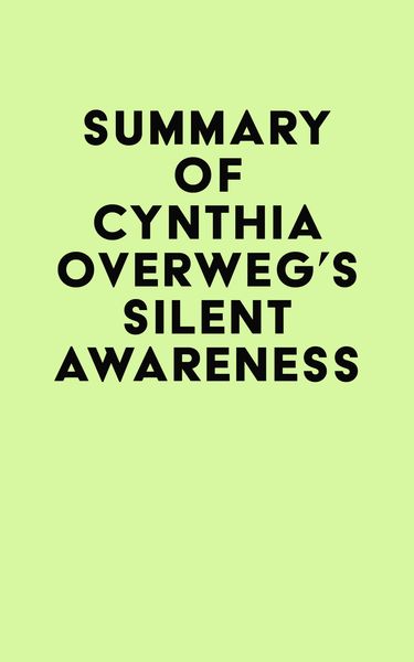 Produktbild: Summary of Cynthia Overweg's SILENT AWARENESS