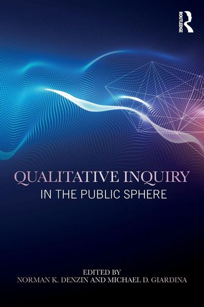 Produktbild: Qualitative Inquiry in the Public Sphere