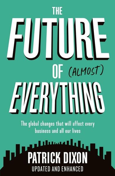 Produktbild: The Future of Almost Everything