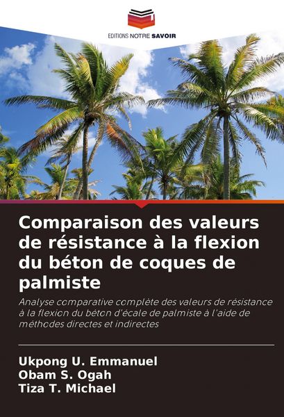 Produktbild: Comparaison des valeurs de r&eacute;sistance &agrave; la flexion du b&eacute;ton de coques de palmiste