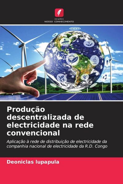 Produktbild: Produ&ccedil;&atilde;o descentralizada de electricidade na rede convencional