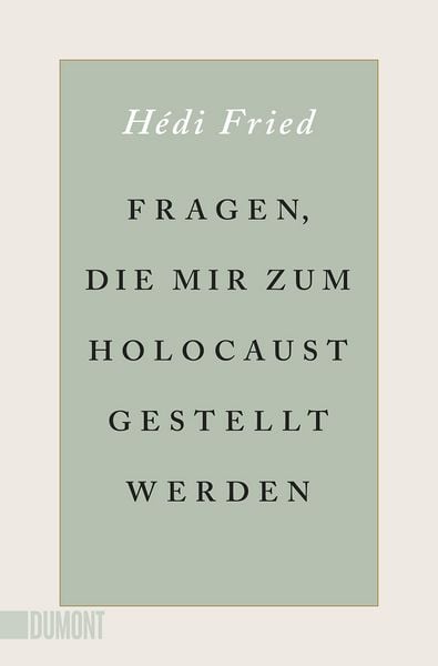 Produktbild: Fragen, die mir zum Holocaust gestellt werden