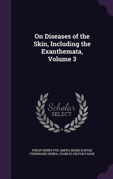 Produktbild: On Diseases of the Skin, Including the Exanthemata, Volume 3