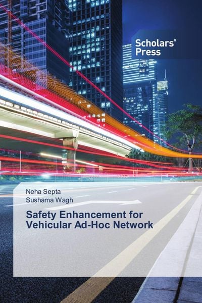 Produktbild: Safety Enhancement for Vehicular Ad-Hoc Network