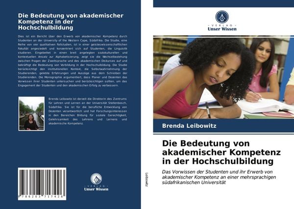 Die Bedeutung von akademischer Kompetenz in der Hochschulbildung, Taschenbuch von Brenda Leibowitz, Verlag Unser Wissen, 9786203717426
