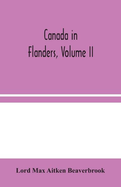 Produktbild: Canada In Flanders, Volume Ii