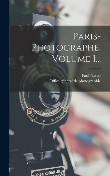 Produktbild: Paris-photographe, Volume 1...
