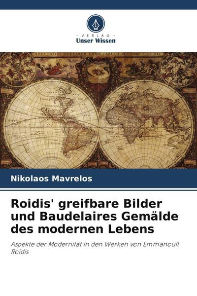Produktbild: Roidis' greifbare Bilder und Baudelaires Gem&auml;lde des modernen Lebens