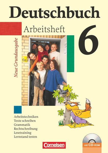 Deutschbuch 6. Schuljahr. Arbeitsheft mit Lösungen und CD-ROM. Neue Grundausgabe