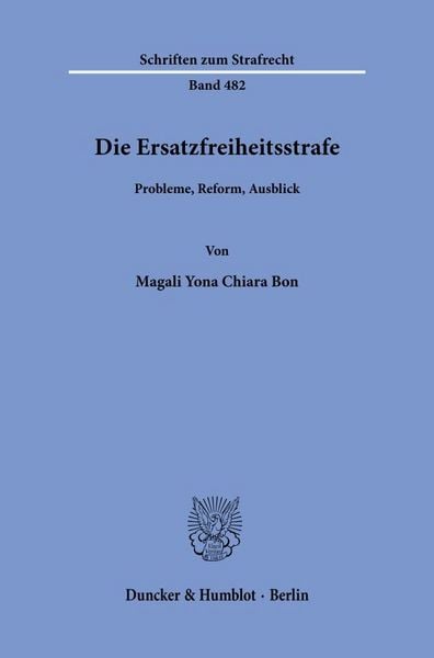 Produktbild: Die Ersatzfreiheitsstrafe