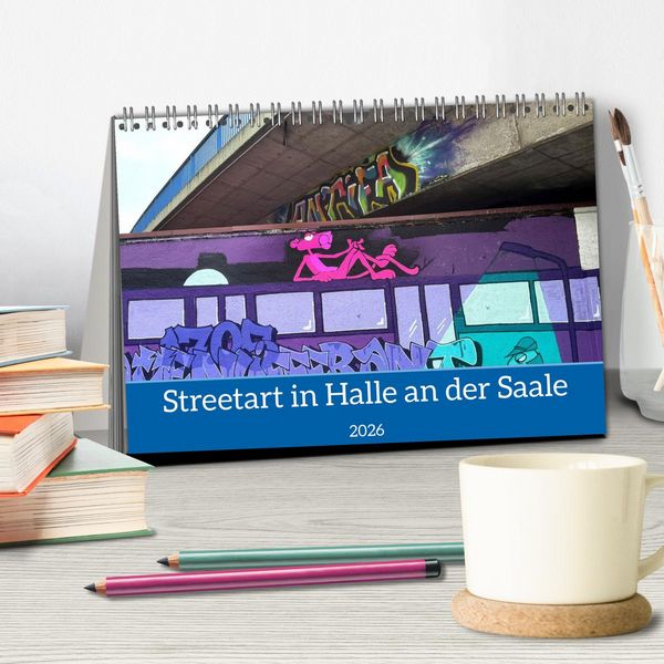 Produktbild: Streetart in Halle an der Saale (Tischkalender 2026 DIN A5 quer), CALVENDO Monatskalender