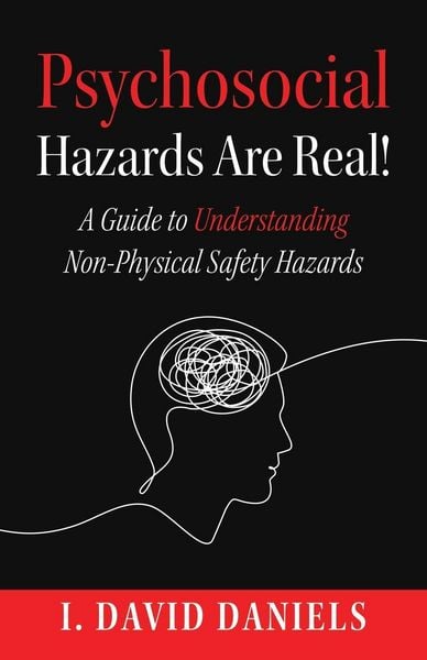 Produktbild: Psychosocial Hazards Are Real