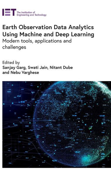 Produktbild: Earth Observation Data Analytics Using Machine and Deep Learning
