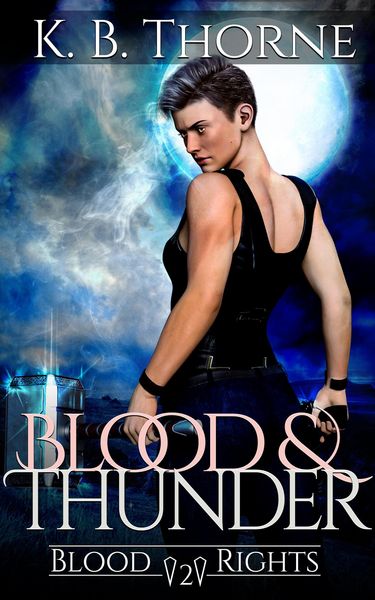 Produktbild: Blood & Thunder (Blood Rights, #2)