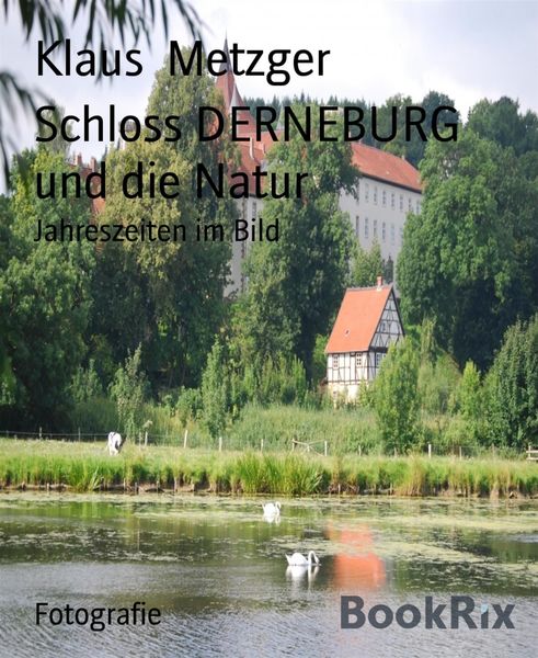 Produktbild: Schloss DERNEBURG und die Natur