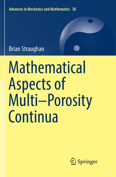 Produktbild: Mathematical Aspects of Multi&ndash;Porosity Continua