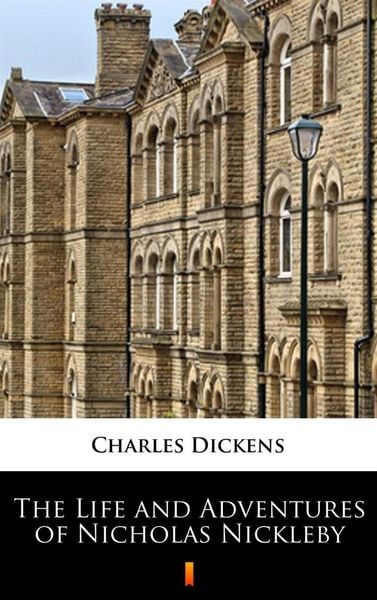 Produktbild: The Life and Adventures of Nicholas Nickleby