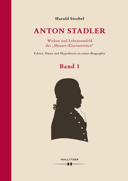 Produktbild: Anton Stadler: Wirken und Lebensumfeld des "Mozart-Klarinettisten"