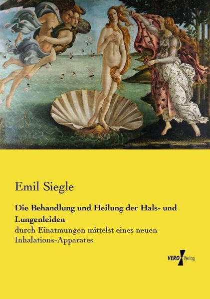 Produktbild: Die Behandlung und Heilung der Hals- und Lungenleiden