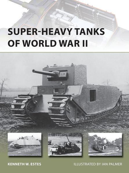 Produktbild: Super-heavy Tanks of World War II