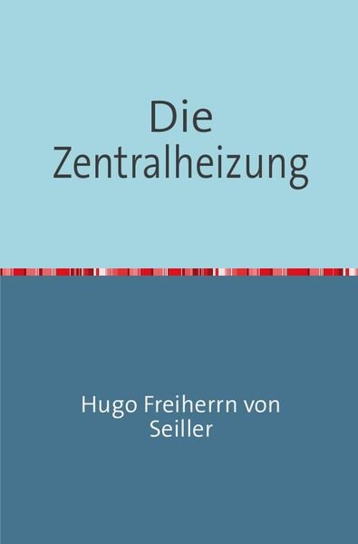 Produktbild: Die Zentralheizung