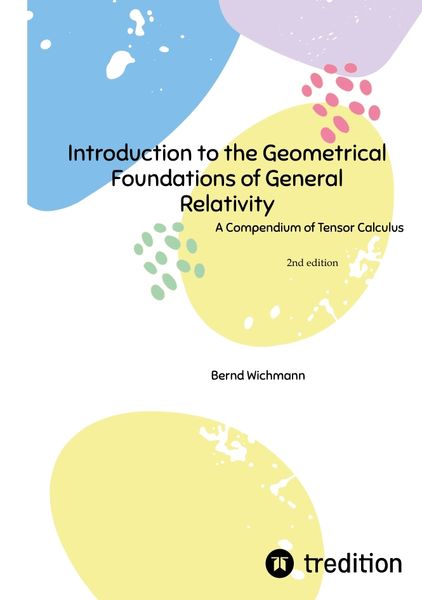 Produktbild: Introduction to the Geometrical Foundations of General Relativity