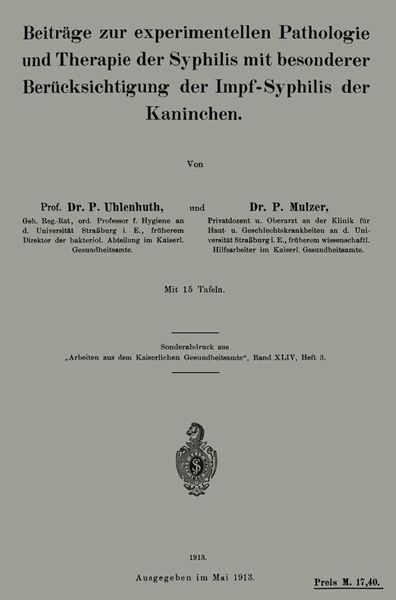 Produktbild: Beitr&auml;ge zur experimentellen Pathologie und Therapie der Syphilis mit besonderer Ber&uuml;cksichtigung der Impf-Syphilis der Kaninchen