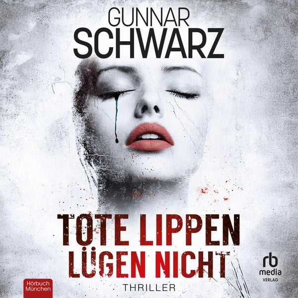 Tote Lippen lügen nicht - Gunnar Schwarz, Audio, 9783987859403