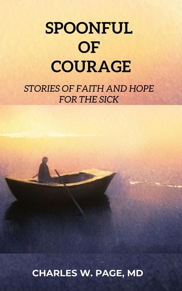 Produktbild: Spoonful of Courage: Stories of Faith and Hope for the Sick
