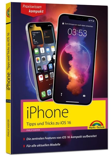 Produktbild: IPhone Tipps und Tricks zu iOS 16 - zu allen aktuellen iPhone Modellen von 14 bis iPhone 8 - komplett in Farbe