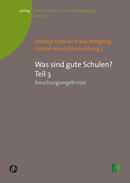 Produktbild: Was sind gute Schulen? Teil 3