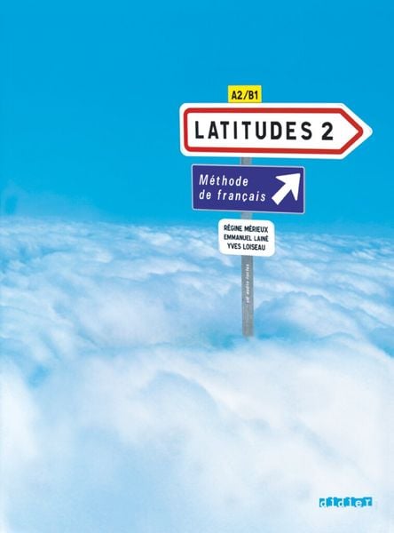 Produktbild: Latitudes - M&eacute;thode de fran&ccedil;ais - A2/B1
