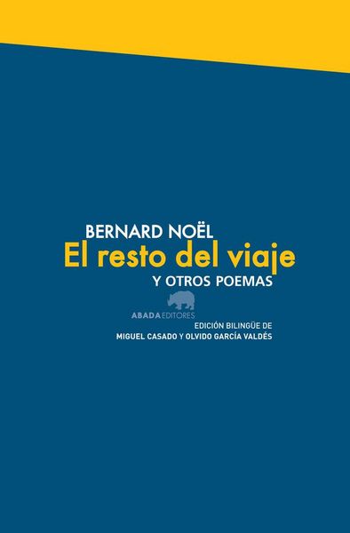 Produktbild: El resto del viaje y otros poemas