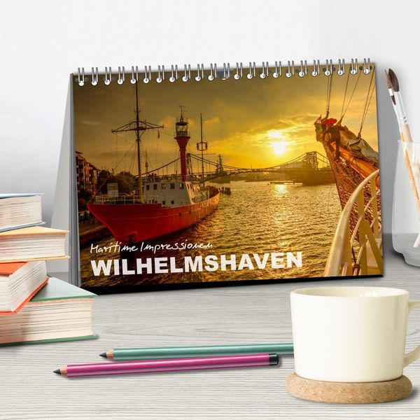 Produktbild: Maritime Impressionen Wilhelmshaven (Tischkalender 2026 DIN A5 quer), CALVENDO Monatskalender
