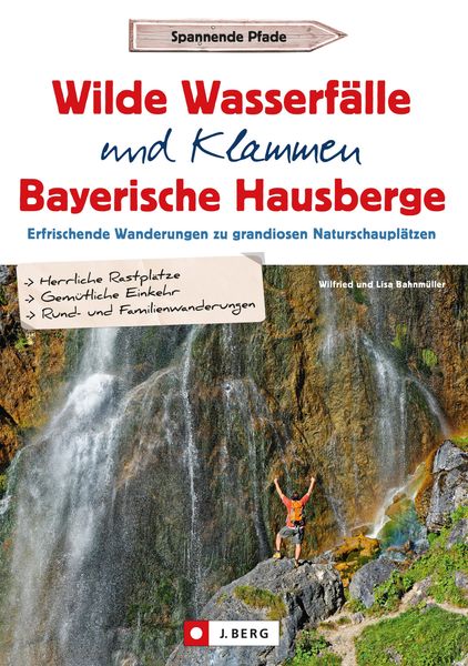 Produktbild: Wilde Wasserf&auml;lle und Klammen in den Bayerischen Hausbergen
