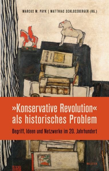 Produktbild: &raquo;Konservative Revolution&laquo; als historisches Problem