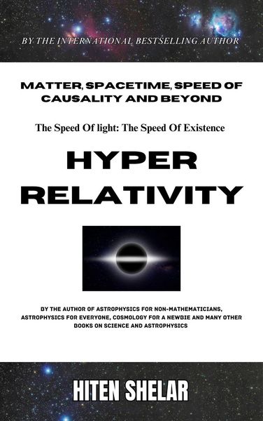 Produktbild: Hyper Relativity: The Speed Of Light Is The Speed Of Existence.