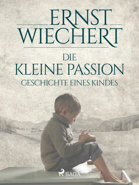 Produktbild: Die kleine Passion - Geschichte eines Kindes