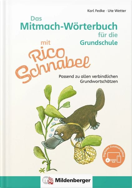 Produktbild: Das Mitmach-W&ouml;rterbuch mit Rico Schnabel &ndash; f&uuml;r die Grundschule
