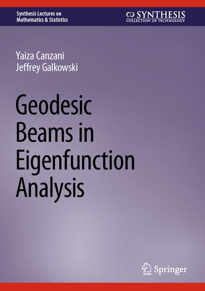 Produktbild: Geodesic Beams in Eigenfunction Analysis