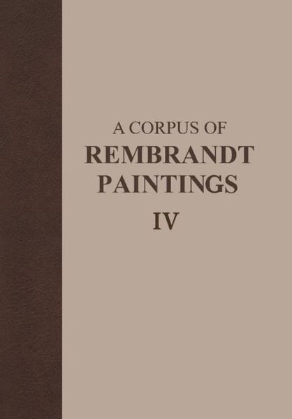 Produktbild: A Corpus of Rembrandt Paintings IV