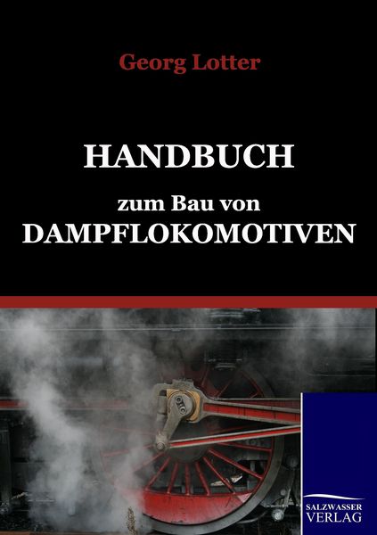 Produktbild: Handbuch zum Bau von Dampflokomotiven