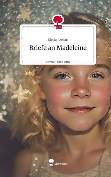 Produktbild: Briefe an Madeleine. Life is a Story - story.one