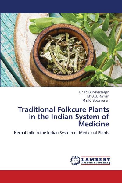 Produktbild: Traditional Folkcure Plants in the Indian System of Medicine