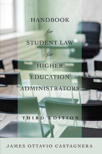 Produktbild: Handbook for Student Law for Higher Education Administrators, Third Edition
