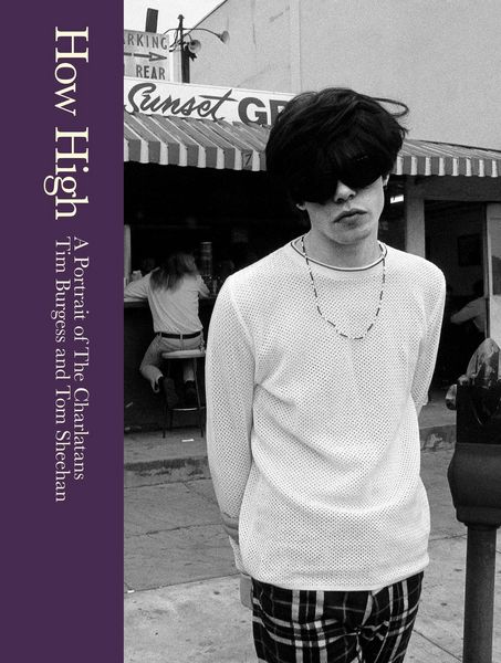 Produktbild: How High: A Portrait of The Charlatans