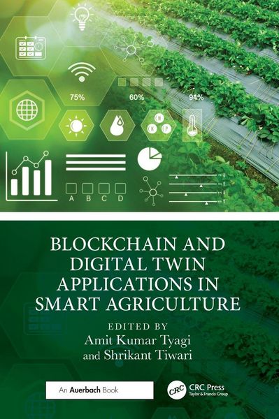 Produktbild: Blockchain and Digital Twin Applications in Smart Agriculture