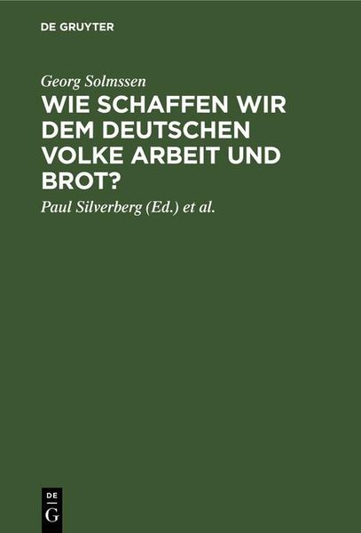 Produktbild: Wie schaffen wir dem deutschen Volke Arbeit und Brot?