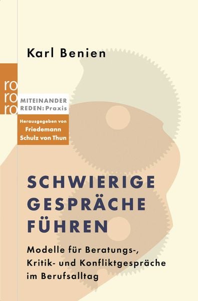 Schwierige Gespräche führen, Taschenbuch von Karl Benien, Rowohlt Taschenbuch, 9783499614774