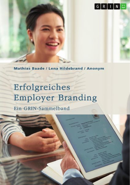 Produktbild: Erfolgreiches Employer Branding. Kommunikation, Social Media und Strategien im Mittelstand f&uuml;r die Generation Y